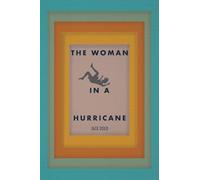 THE WOMAN IN A HURRICANE