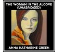 The Woman In The Alcove (unabridged) (audiolibro)