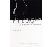 The Woman in the Body: A Cultural Analysis of Reproduction