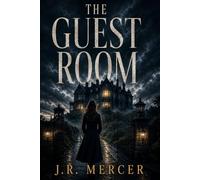 The Woman in the Guest Room
