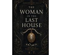 The Woman in the Last House (Blood Remembers)