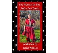 The Woman In The Polka Dot Dress