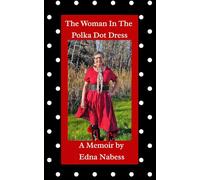 The Woman In The Polka Dot Dress