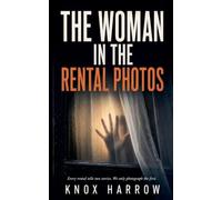 The Woman In The Rental Photos: 5 (Away from Home)