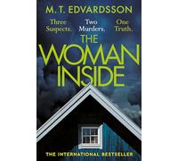 The Woman Inside: A devastating psychological thriller from the bestselling author of A Nearly Normal Family, now a major Netflix series