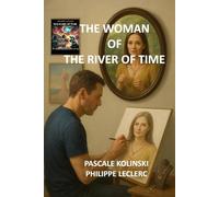 The woman of the River of Time
