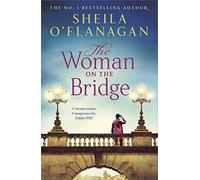 The Woman on the Bridge: the poignant and romantic historical novel about fighting for the people you love