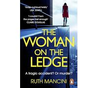 The Woman on the Ledge: The must-read instant Sunday Times bestseller!
