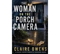 The Woman on the Porch Camera
