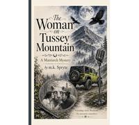 The Woman on Tussey Mountain: A Matriarch Mystery (The Matriarch Mysteries)