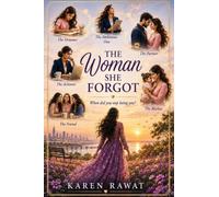The Woman She Forgot: When Did You Stop Being You?