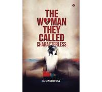 The Woman They Called Characterless