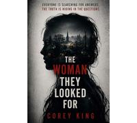 The Woman They Looked For