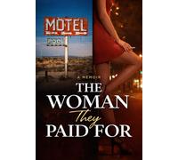 The Woman They Paid For