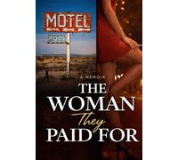 The Woman They Paid For