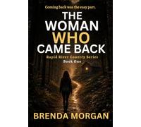 The Woman Who Came Back (Rapid River Country)