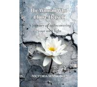 The Woman Who Chose Herself: On Freedom, Self-Love, and the Right to Be Authentic