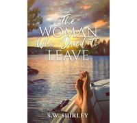The Woman Who Dared to Leave