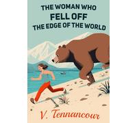 The Woman Who Fell Off the Edge of the World