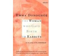 The Woman Who Gave Birth To Rabbits (ebook)