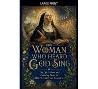 The Woman Who Heard God Sing