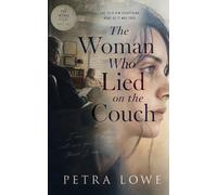 The Woman Who Lied on the Couch: A Psychological Thriller (The Intake Files)