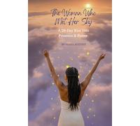 The Woman Who Met Her Sky: A 28-Day Rise into Presence & Power