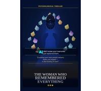 The Woman Who Remembered Everything: A Novel