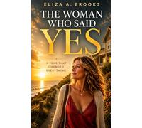 The Woman Who Said Yes