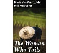 The Woman Who Toils (ebook)