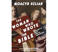 The Woman Who Wrote the Bible (Jewish Latin America Series)