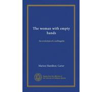 The woman with empty hands: the evolution of a suffragette