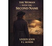 The Woman with the Second Name (The Placement Network)
