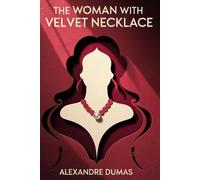 The Woman with the Velvet Necklace: A New Translation
