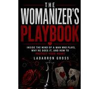 The Womanizer’s Playbook