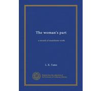 The woman's part: a record of munitions work