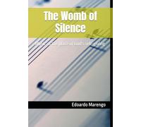 The Womb of Silence: Music as the Place Where God Gives Himself