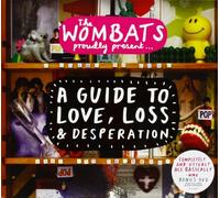 The Wombats - Proudly Present....A Guide To Love, Loss & Desperation