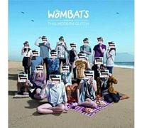 The Wombats - The Wombats Proudly Present... This Modern Glitch
