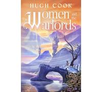 The Women and the Warlords: 3 (Chronicles of an Age of Darkness)