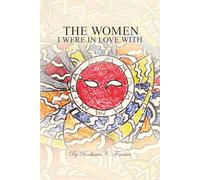 The Women I were In Love With