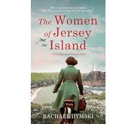 The Women of Jersey Island: A WW2 Historical Fiction Novel
