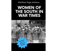 The Women of the South in War Times