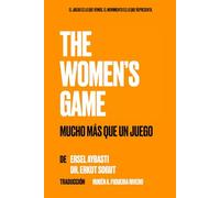 The Women’s Game: Mucho Más que un Juego