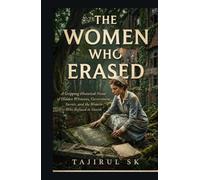 The Women Who Remained: A Gripping Historical Novel of Hidden Architects, Lost Identities, and the Final Truth Behind the War