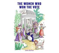 The Women Who Won The Vote