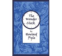 The Wonder Clock (Illustrated)