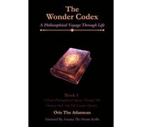 The Wonder Codex: A Philosophical Voyage Through Life