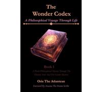 The Wonder Codex: A Philosophical Voyage Through Life