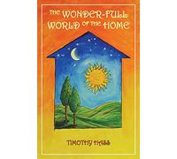The Wonder-Full World of the Home